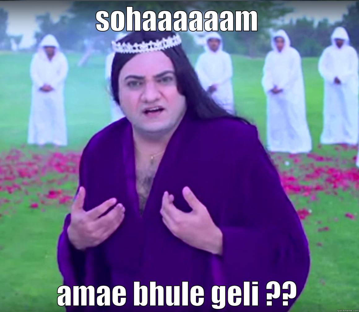 SOHAAAAAAM AMAE BHULE GELI ?? Misc