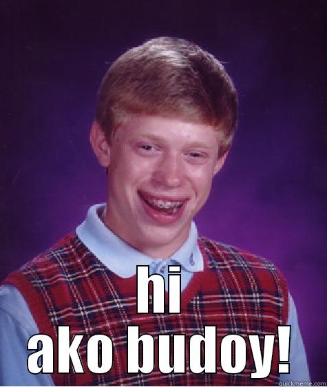 braces cutie -  HI AKO BUDOY! Bad Luck Brian