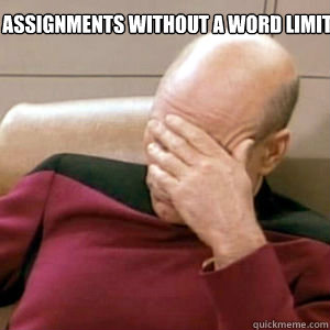 Assignments without a word limit  FacePalm