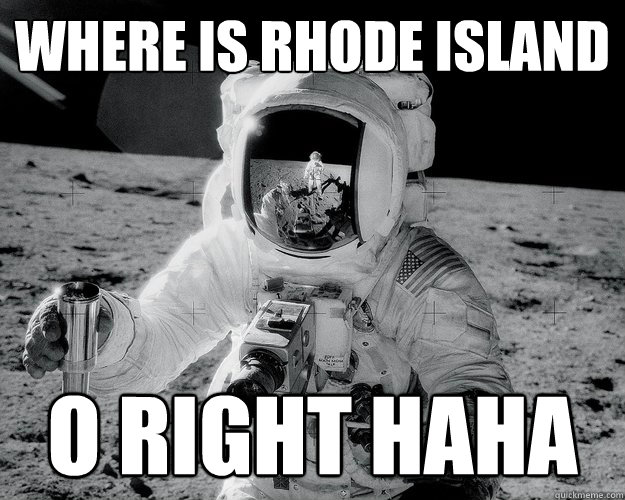 Where is Rhode Island O right haha - Where is Rhode Island O right haha  Moon Man