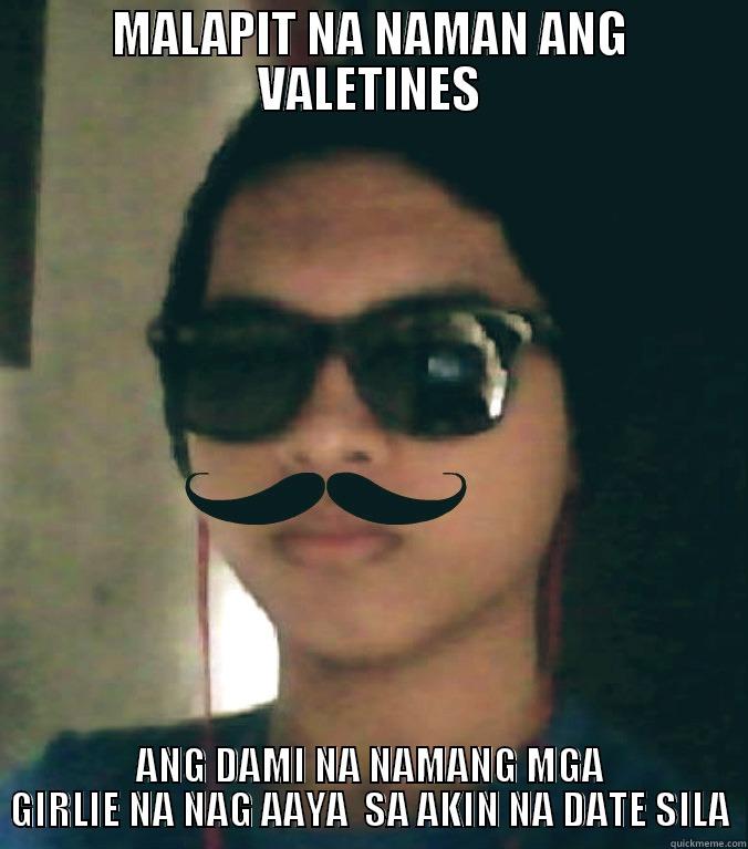 MALAPIT NA NAMAN ANG VALETINES ANG DAMI NA NAMANG MGA GIRLIE NA NAG AAYA  SA AKIN NA DATE SILA Misc