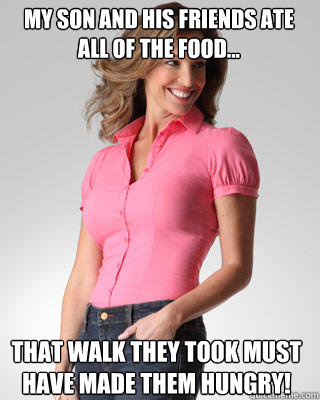 My son and his friends ate all of the food... That walk they took must have made them hungry!  Oblivious Suburban Mom