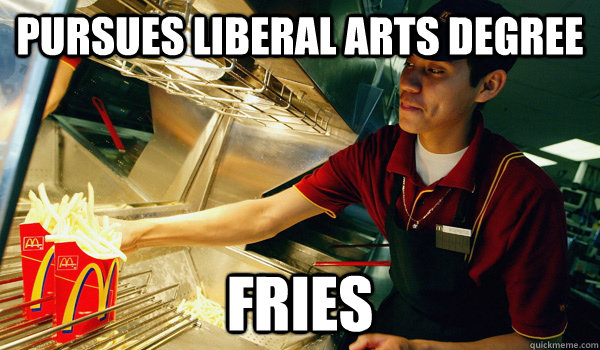 pursues liberal arts degree fries  