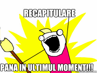 recapitulare pana in ultimul moment!!!  All The Things