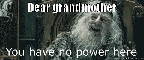             DEAR GRANDMOTHER                                 Misc