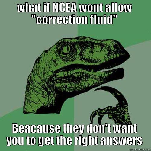 WHAT IF NCEA WONT ALLOW 
