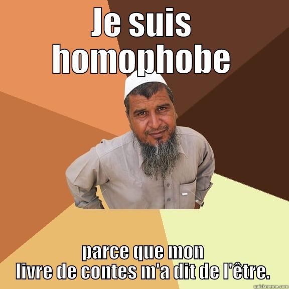 JE SUIS HOMOPHOBE PARCE QUE MON LIVRE DE CONTES M'A DIT DE L'ÊTRE. Ordinary Muslim Man