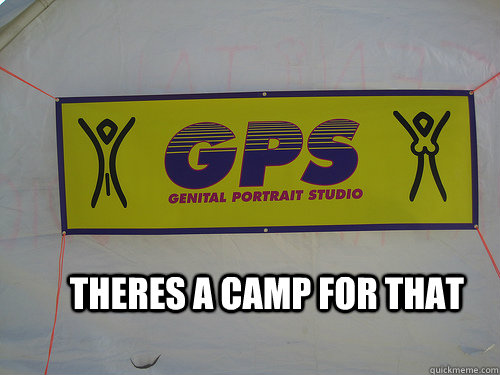theres a camp for that - theres a camp for that  Misc