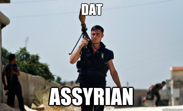 dat assyrian  - dat assyrian   Ridiculously Photogenic Syrian Soldier