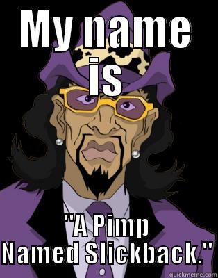 MY NAME IS 