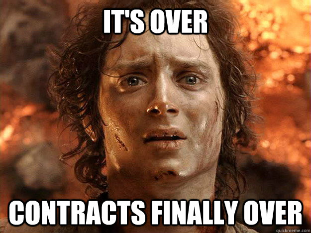 it's over contracts finally over - it's over contracts finally over  Finished Frodo