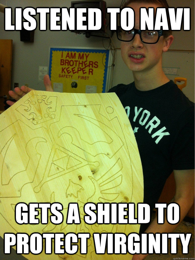Listened to Navi Gets a shield to protect virginity - Listened to Navi Gets a shield to protect virginity  Zelda Nerd Charlie