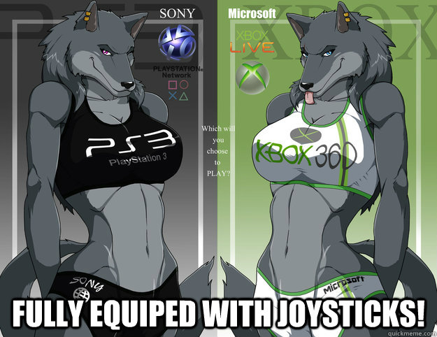 Fully equiped with joysticks!  