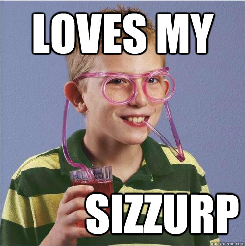 Loves my Sizzurp - Loves my Sizzurp  Sizzurp Kid