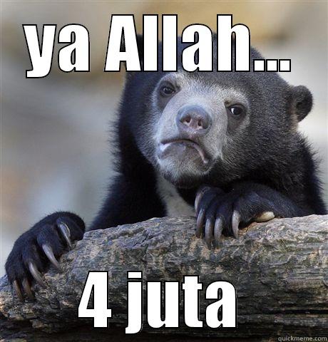 YA ALLAH... 4 JUTA Confession Bear