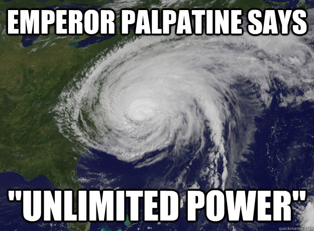 EMPEROR PALPATINE SAYS 