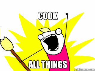 COOK all things  All The Things