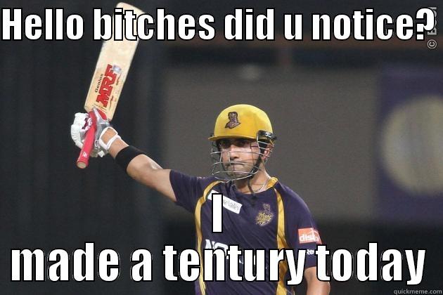 i made a tentury - HELLO BITCHES DID U NOTICE?  I MADE A TENTURY TODAY Misc
