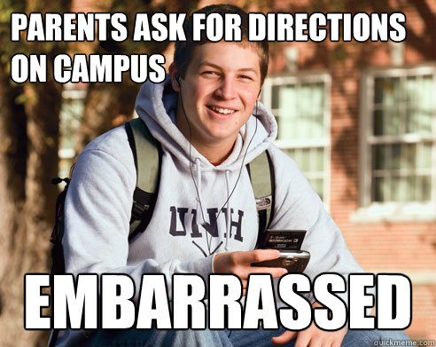 parents ask for directions on campus embarrassed   College Freshman