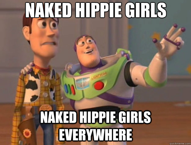 naked hippie girls naked hippie girls everywhere - naked hippie girls naked hippie girls everywhere  Toy Story
