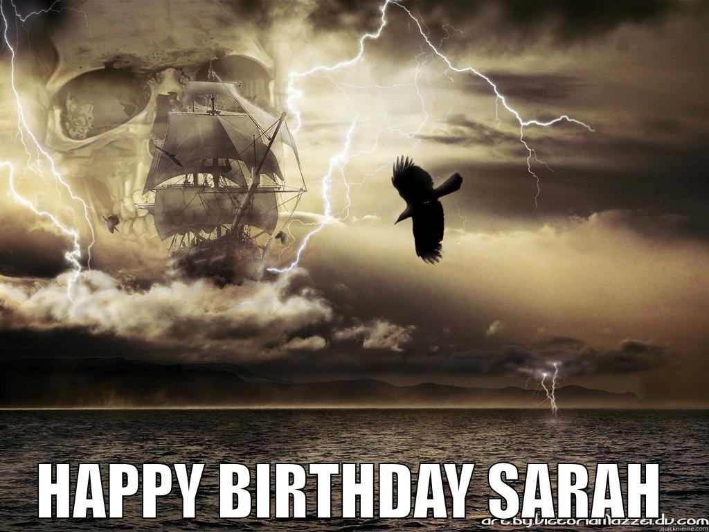                           HAPPY BIRTHDAY SARAH Misc