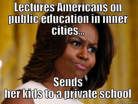 LECTURES AMERICANS ON PUBLIC EDUCATION IN INNER CITIES... SENDS HER KIDS TO A PRIVATE SCHOOL Misc