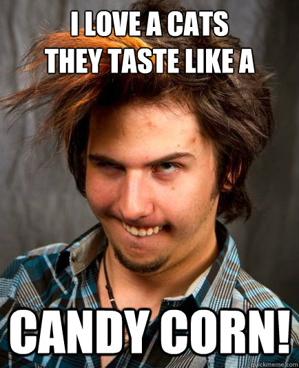 i Love a cats
They taste like a candy corn! - i Love a cats
They taste like a candy corn!  Candy Corn