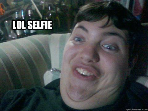 Lol Selfie  Selfie
