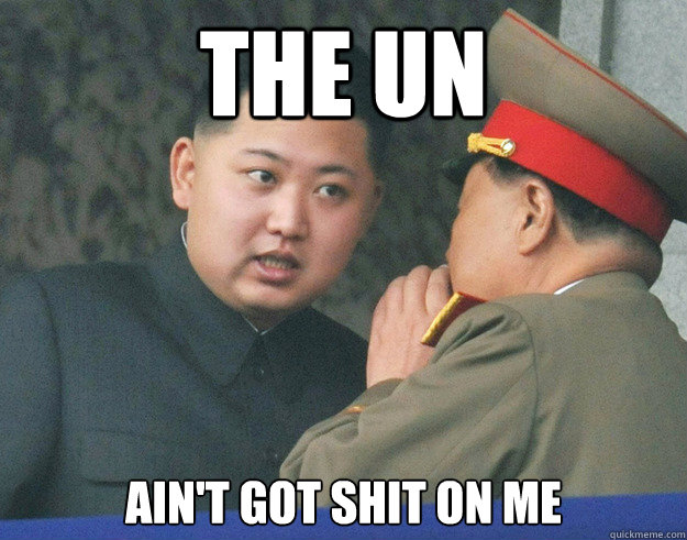 The Un AIN'T GOT SHIT ON ME  Hungry Kim Jong Un