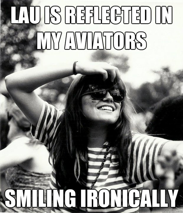 lau is reflected in my aviators smiling ironically  Georgetown Hipster