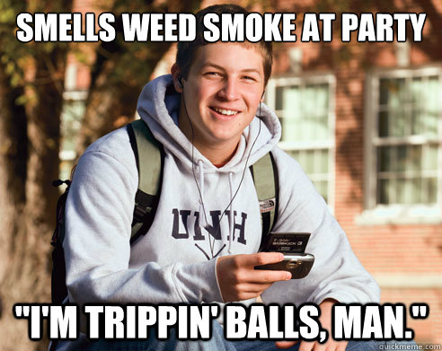 Smells weed smoke at party 