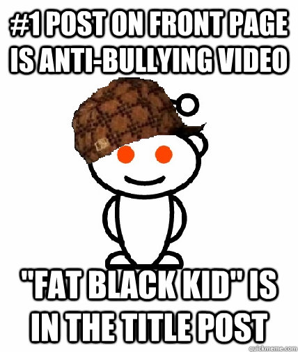 #1 POST ON FRONT PAGE IS ANTI-BULLYING VIDEO 