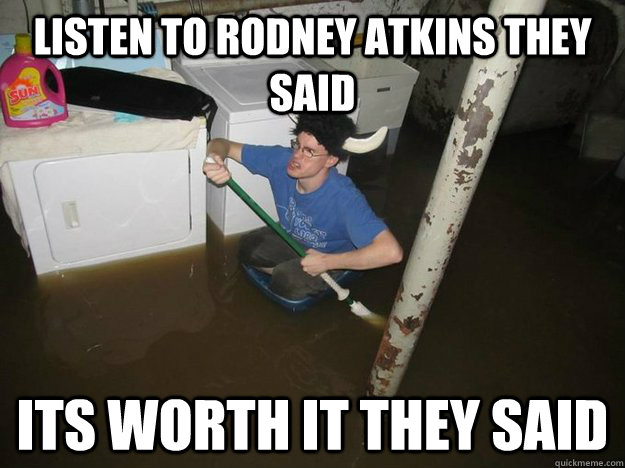 listen to Rodney Atkins They said its worth it they said   Laundry Room Viking