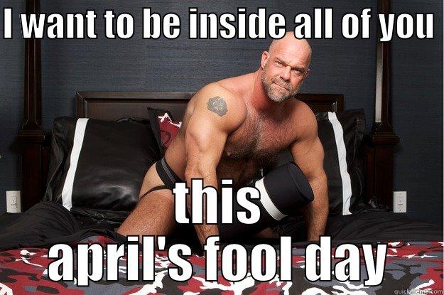I WANT TO BE INSIDE ALL OF YOU  THIS APRIL'S FOOL DAY Gorilla Man