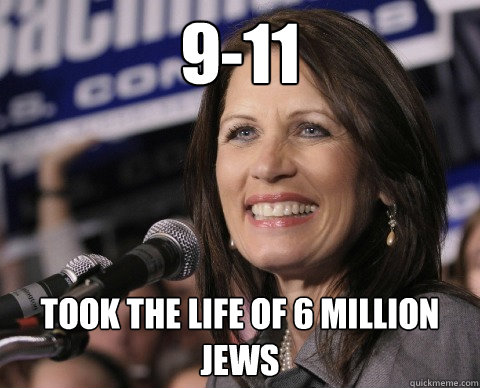 9-11 Took the life of 6 million Jews  Bad Memory Michelle