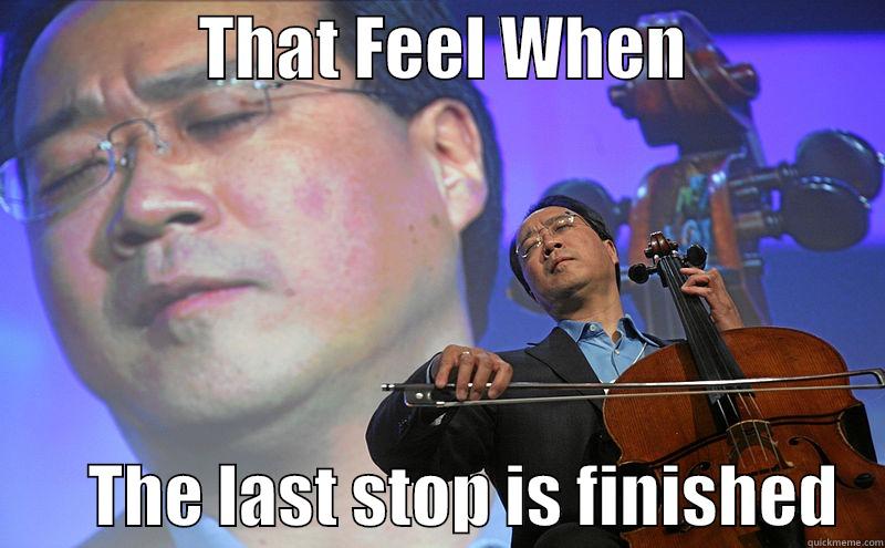violin guy -               THAT FEEL WHEN                      THE LAST STOP IS FINISHED   Misc