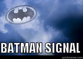   BATMAN SIGNAL Misc