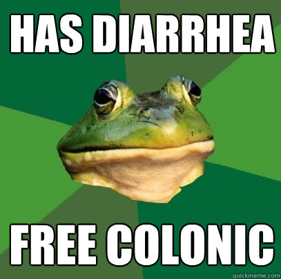 Has diarrhea Free Colonic  Foul Bachelor Frog