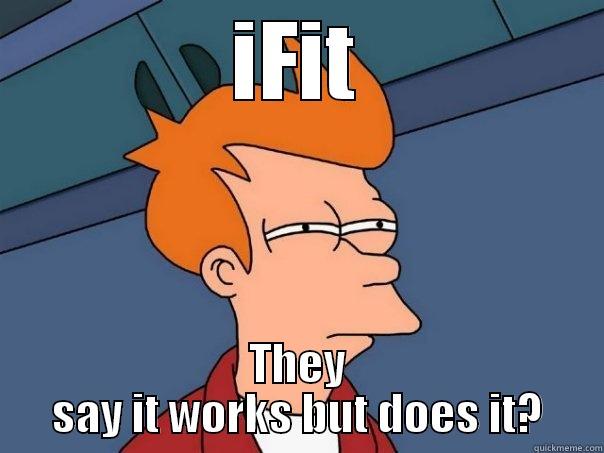 IFIT THEY SAY IT WORKS BUT DOES IT? Futurama Fry