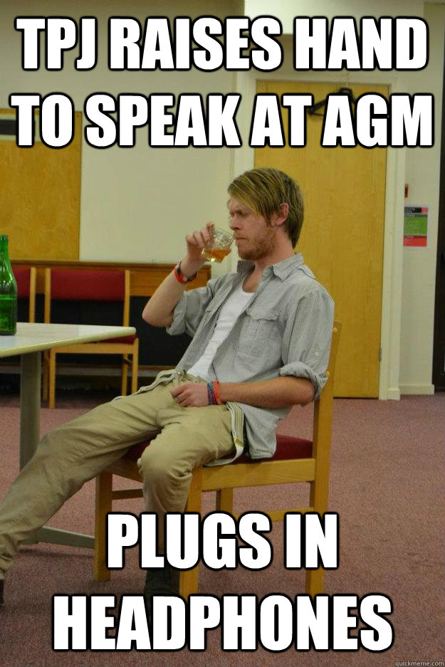 tpj raises hand to speak at agm plugs in headphones - tpj raises hand to speak at agm plugs in headphones  Shutdown Shaps