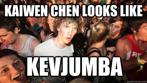 Kaiwen chen looks like  kevjumba  Sudden Clarity Clarence