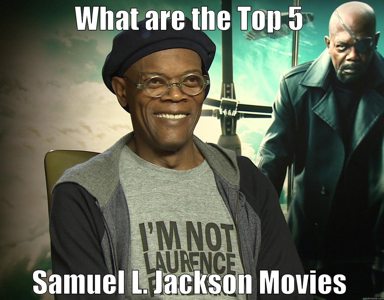 WHAT ARE THE TOP 5 SAMUEL L. JACKSON MOVIES Misc