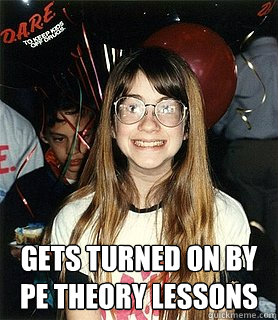  Gets turned on by pe theory lessons  