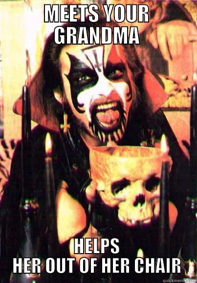 MEETS YOUR GRANDMA HELPS HER OUT OF HER CHAIR Misc