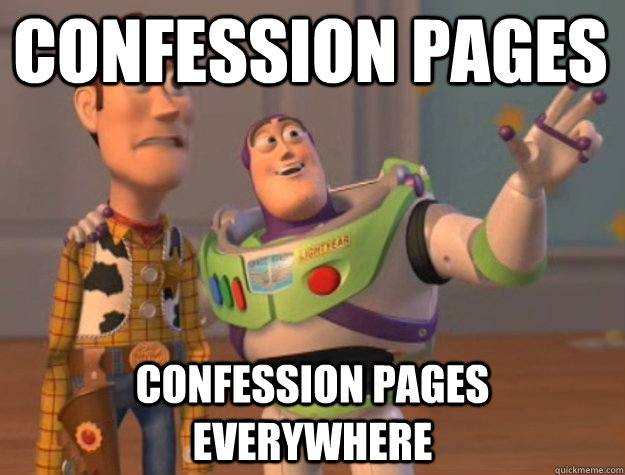Confession pages confession pages everywhere  toystory everywhere