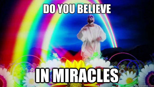 Do you believe In miracles - Do you believe In miracles  Misc