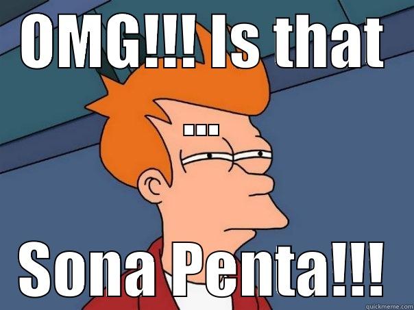 OMG!!! IS THAT ... SONA PENTA!!! Futurama Fry