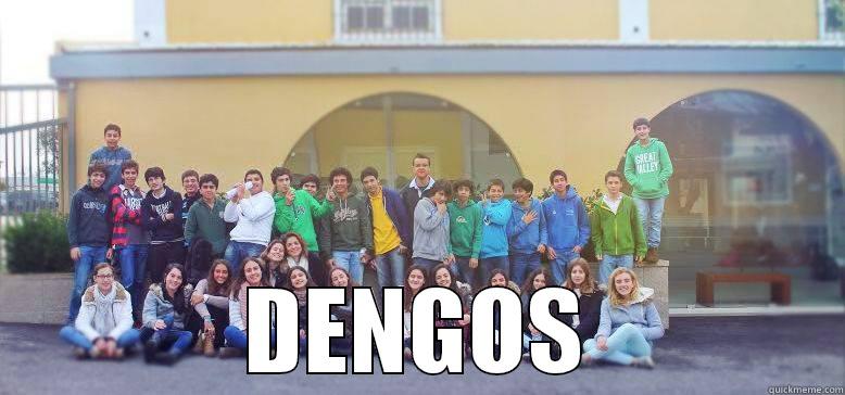 DENGOS lolololololo -  DENGOS Misc