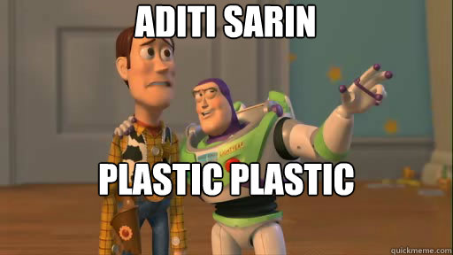 Aditi Sarin Plastic Plastic everywhere  Everywhere