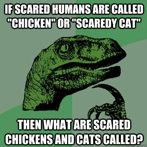 If scared humans are called 